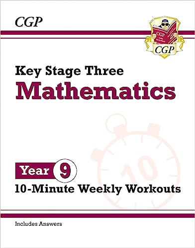 KS3 Year 9 Maths 10-Minute Weekly Workouts (CGP KS3 10-Minute Tests) von Coordination Group Publications Ltd (CGP)